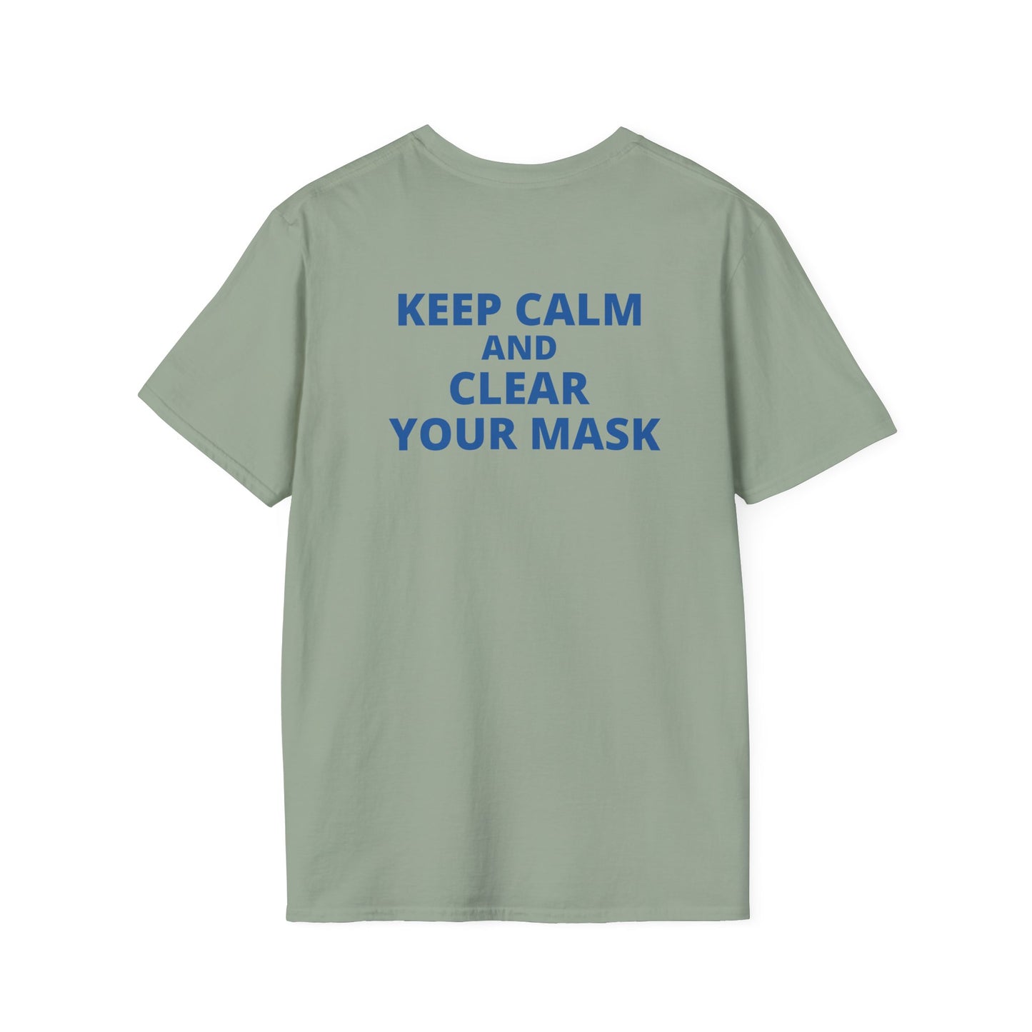 Keep Calm & Clear Your Mask Tee