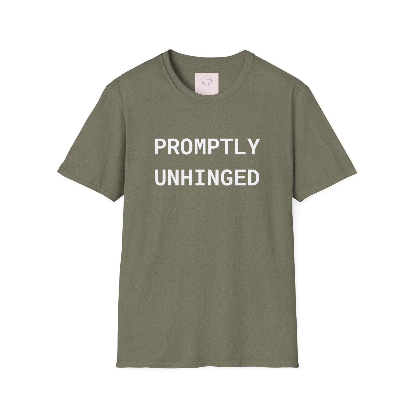 Promptly Unhinged T-Shirt