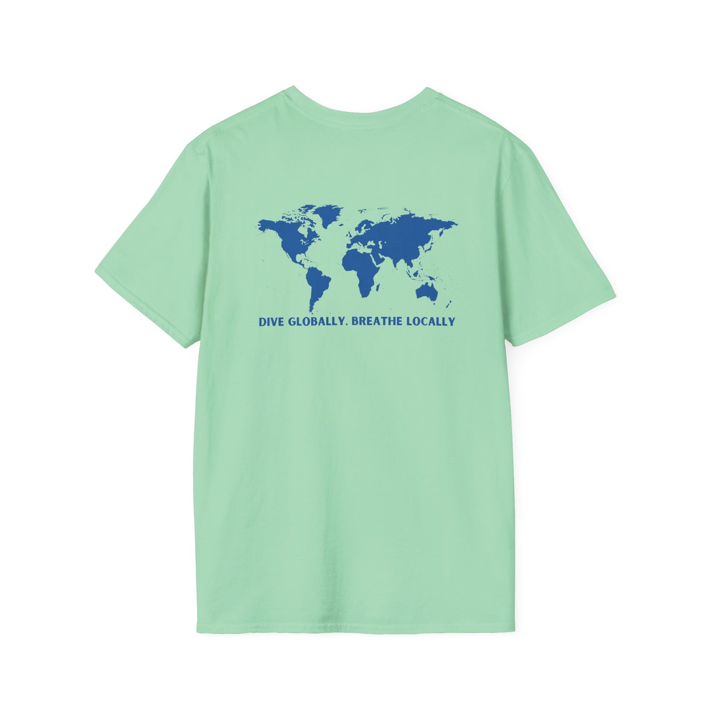 Dive Globally, Breathe Locally: Dive Tee
