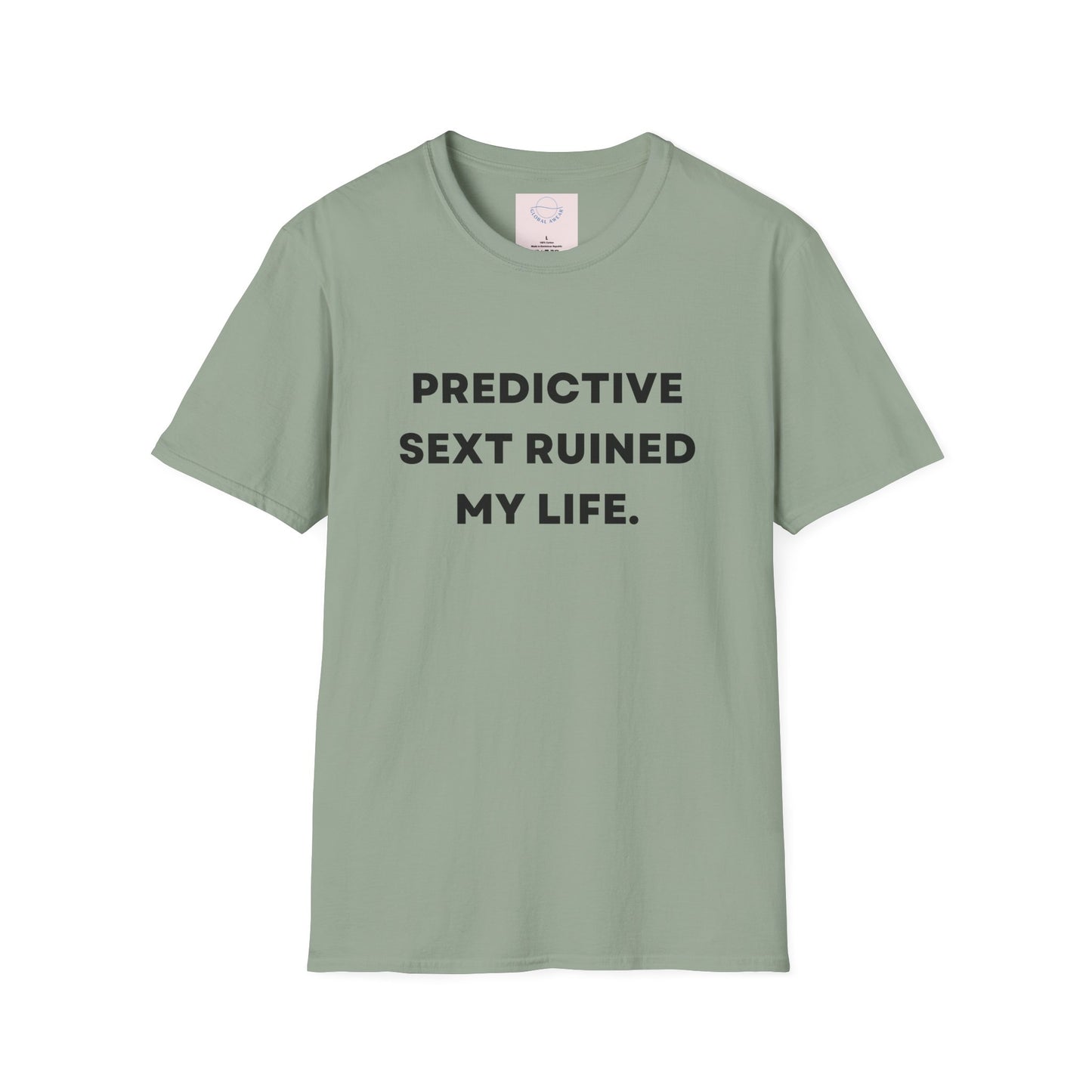 Predictive Text Ruined My Life T-shirt