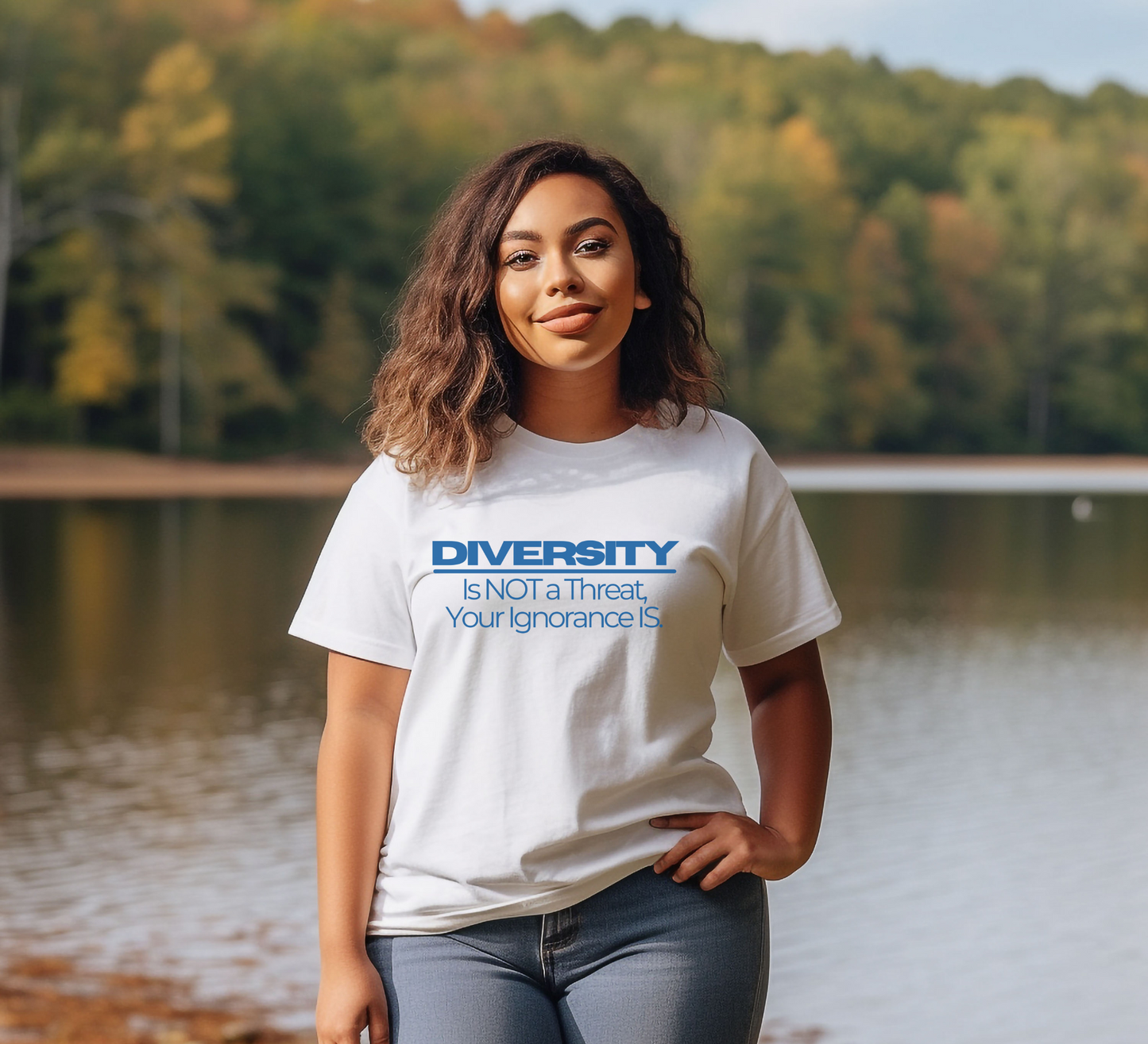 Diversity is NOT a Threat, Your Ignorance IS Tee