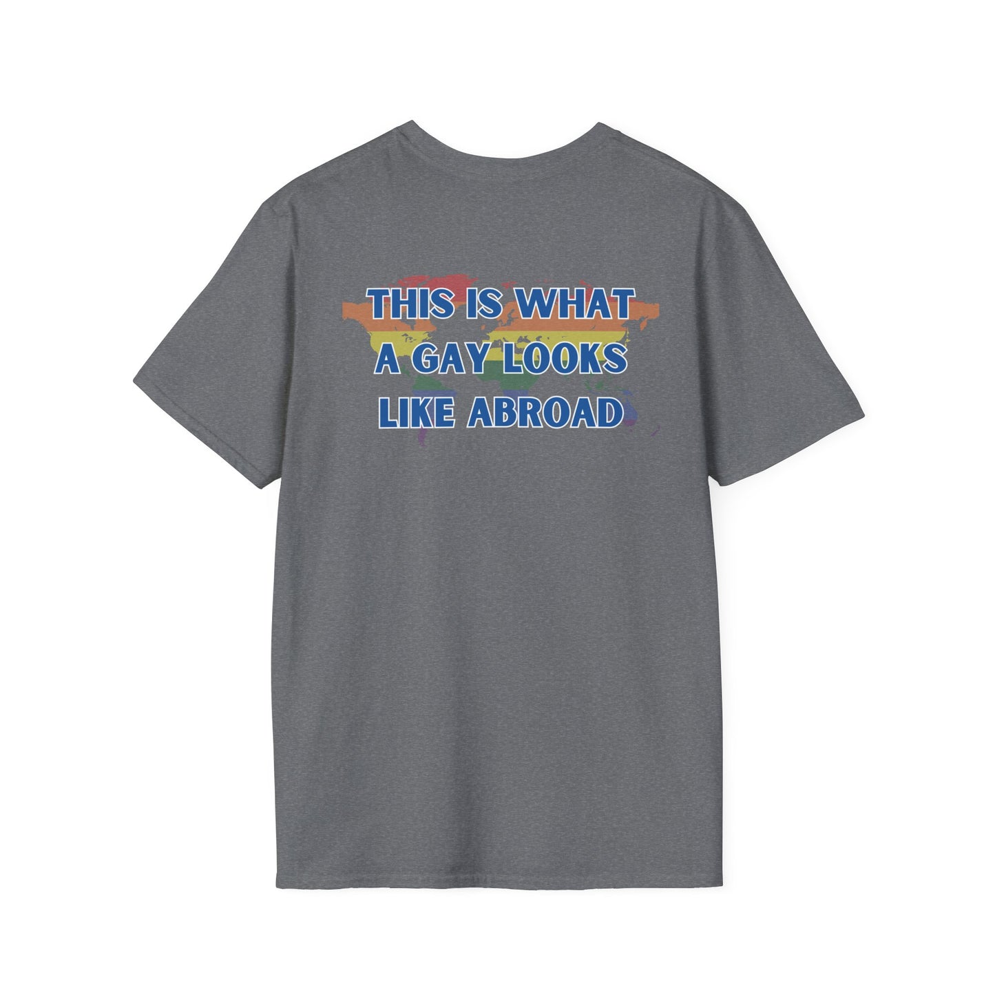 What a Gay Looks Like Abroad: Pride T-shirt