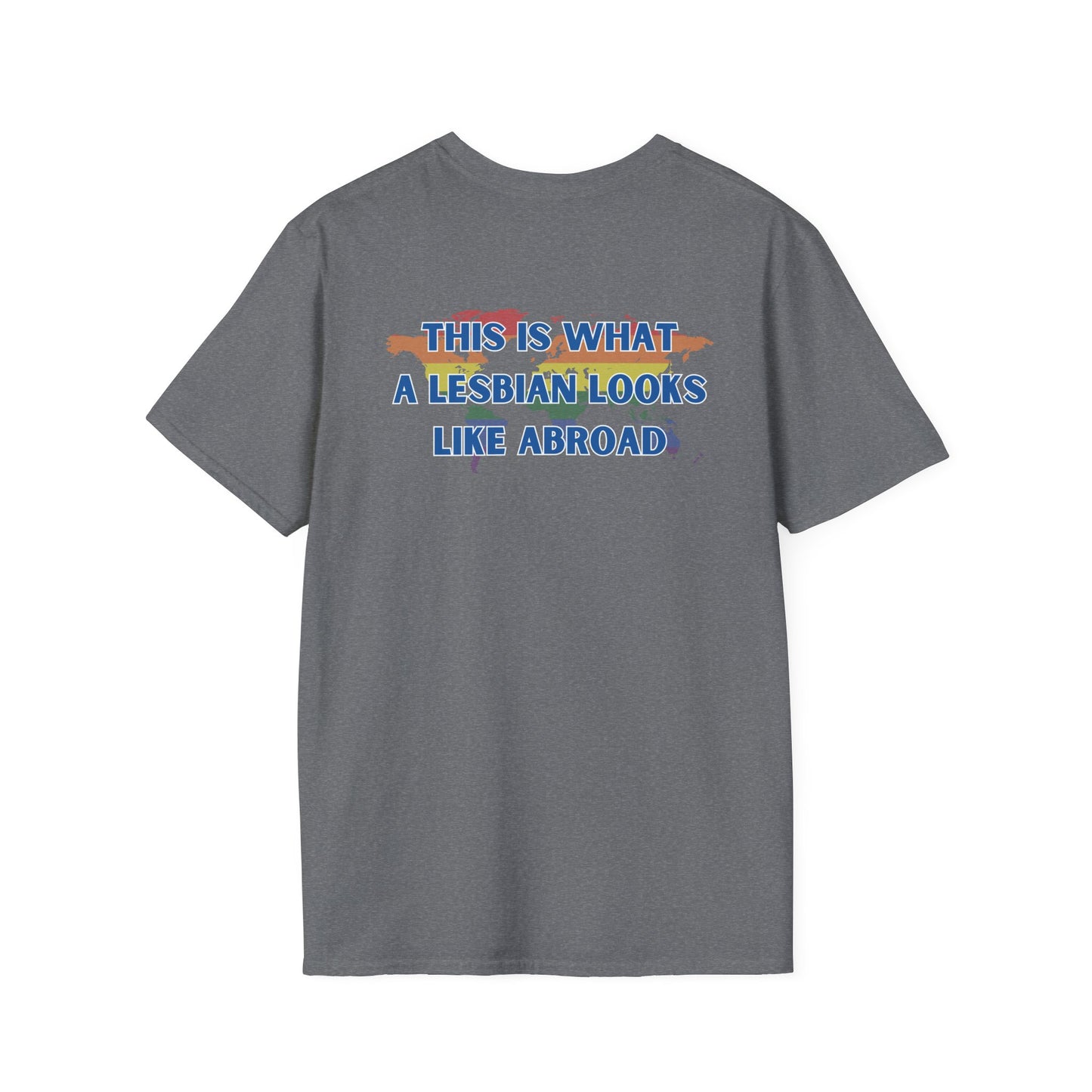 What a Lesbian Looks Like Abroad: Pride T-shirt