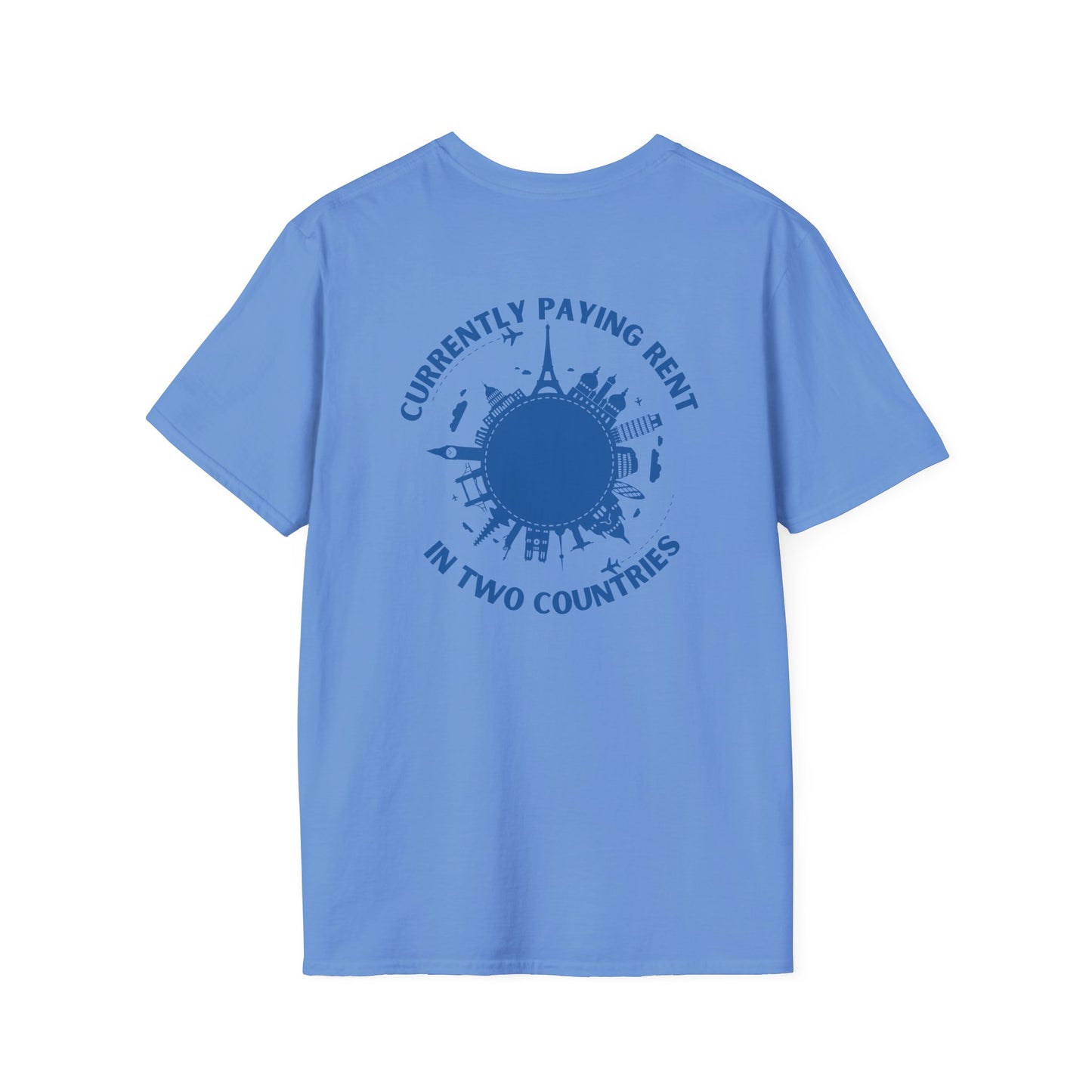 Paying Rent in Two Countries T-shirt