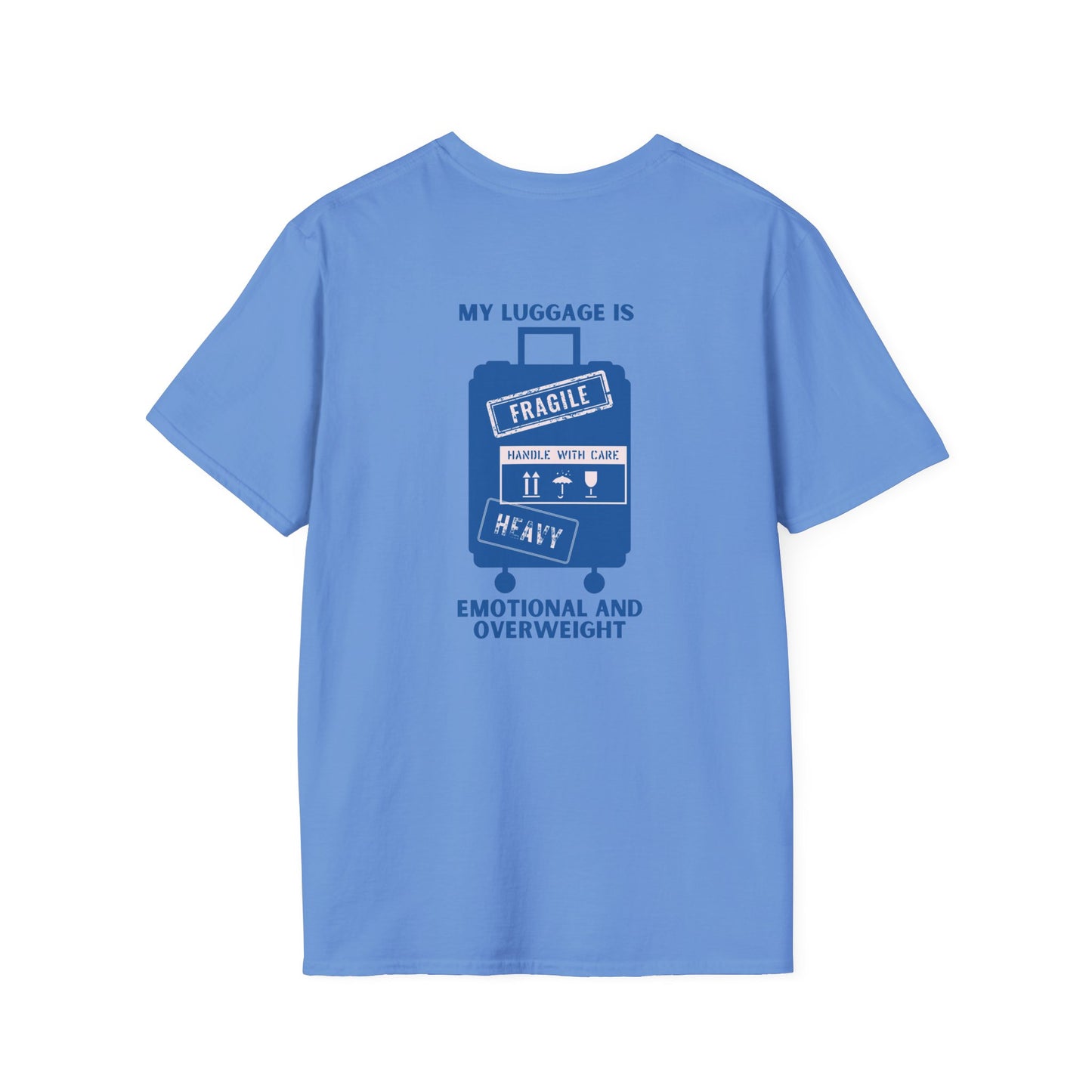 My Luggage is Emotional & Overweight T-shirt