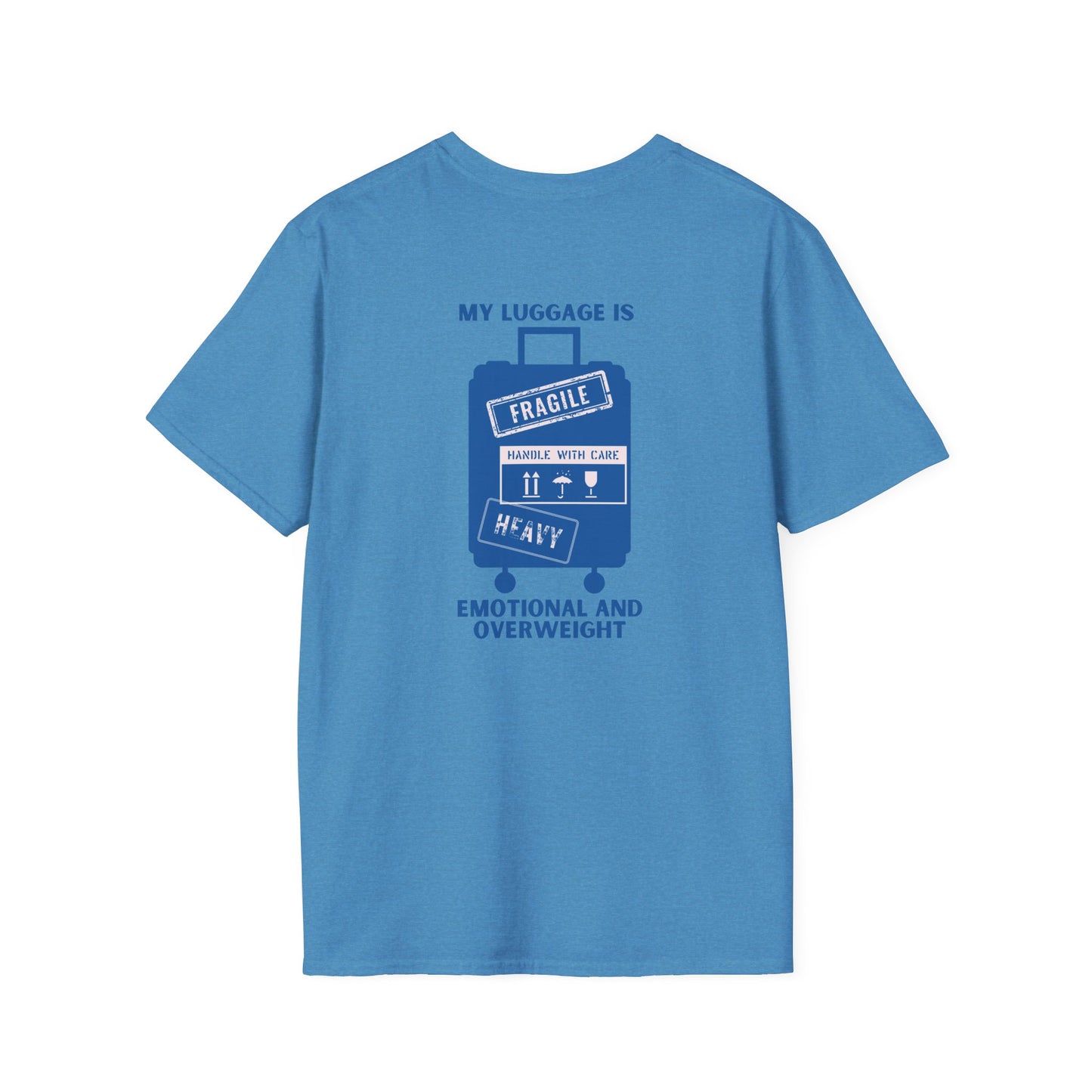 My Luggage is Emotional & Overweight T-shirt