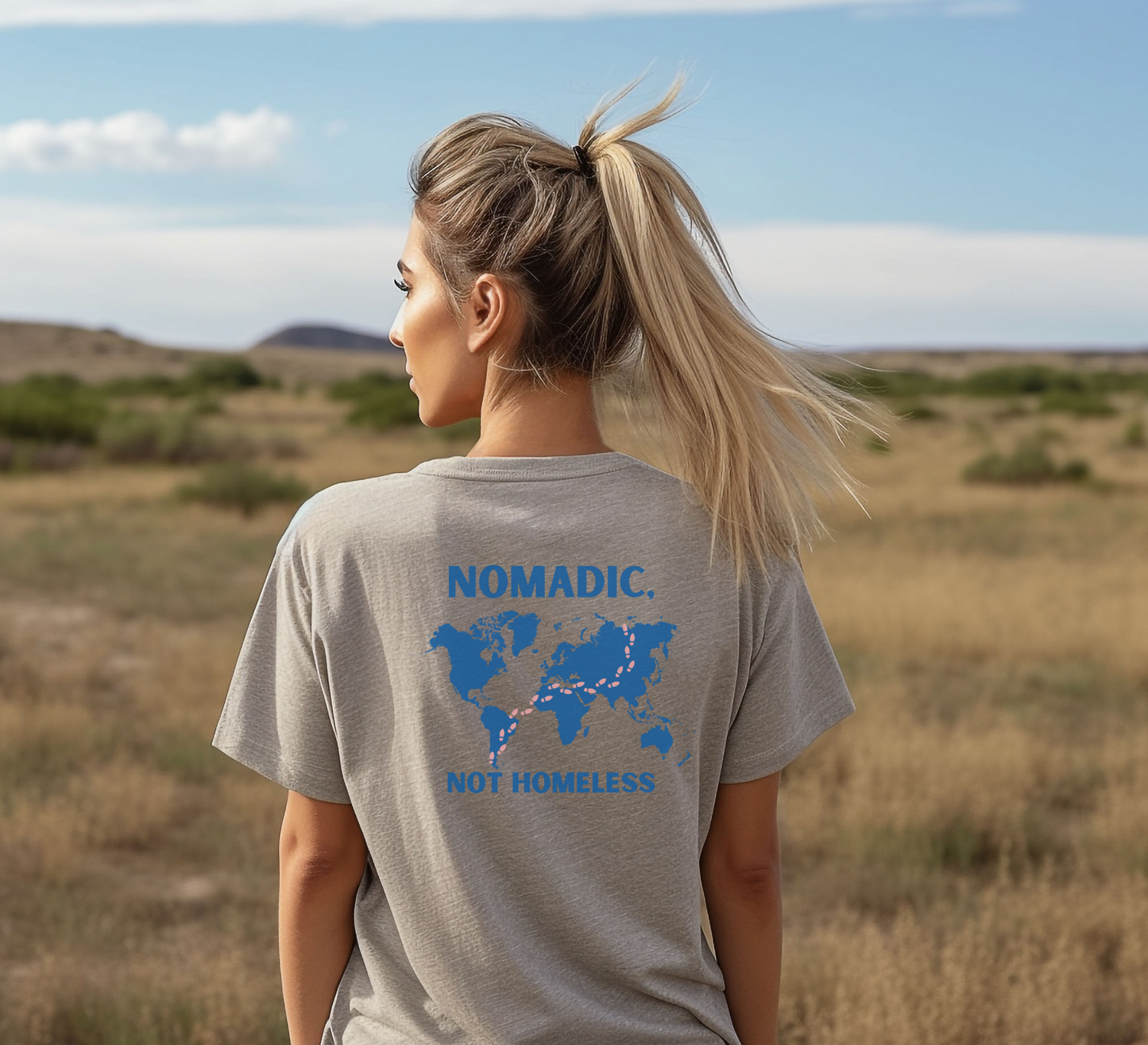 Nomadic, Not Homeless T-shirt