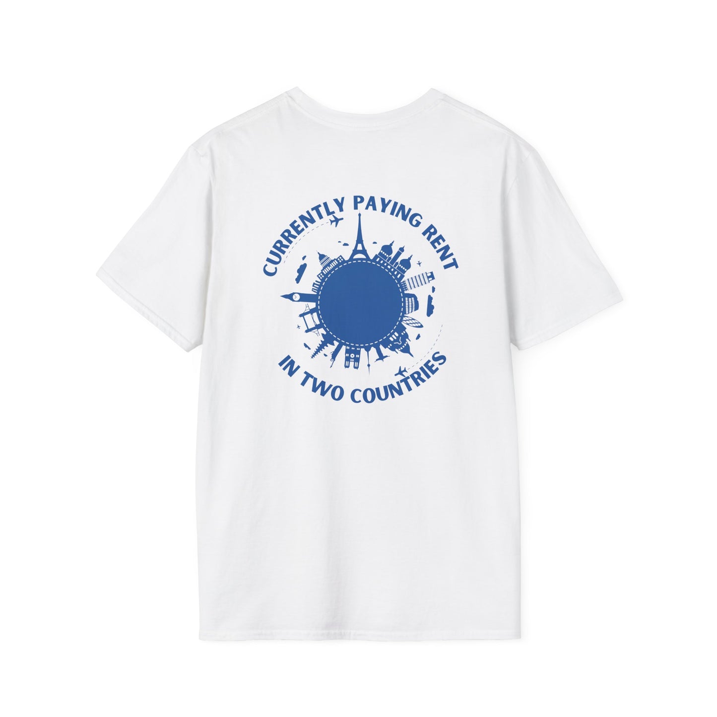 Paying Rent in Two Countries T-shirt