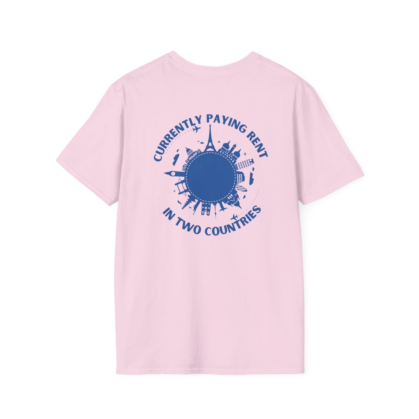 Paying Rent in Two Countries T-shirt