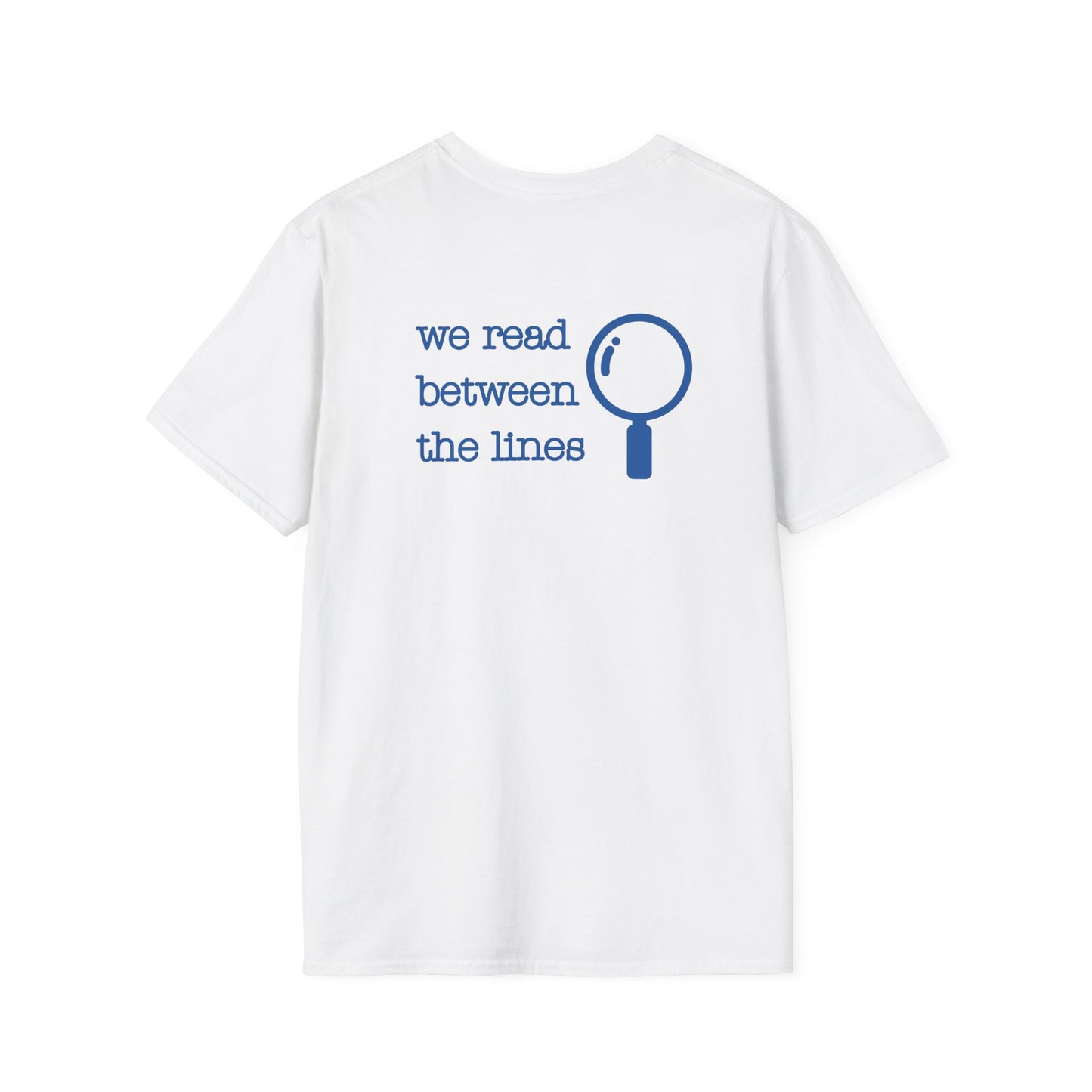We Read Between the Lines Tee