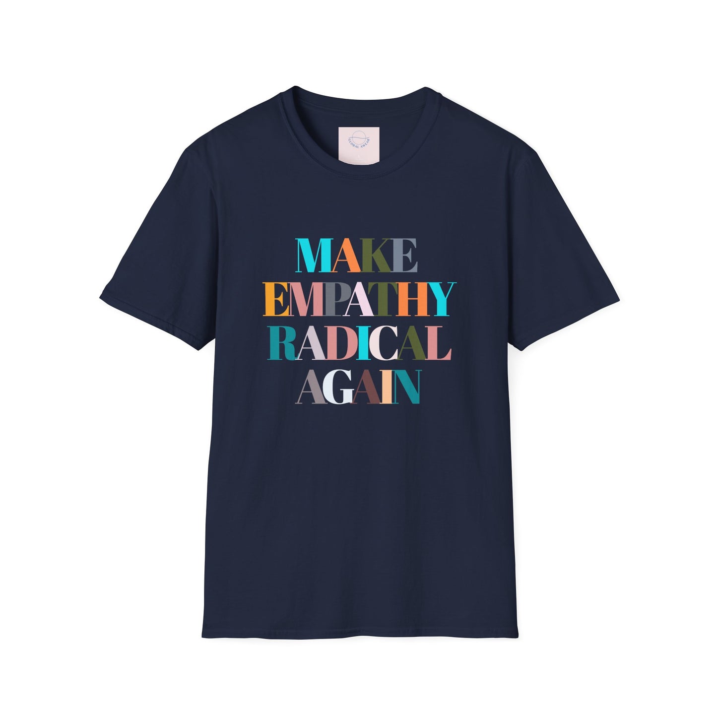 Make Empathy Radical Again T-shirt