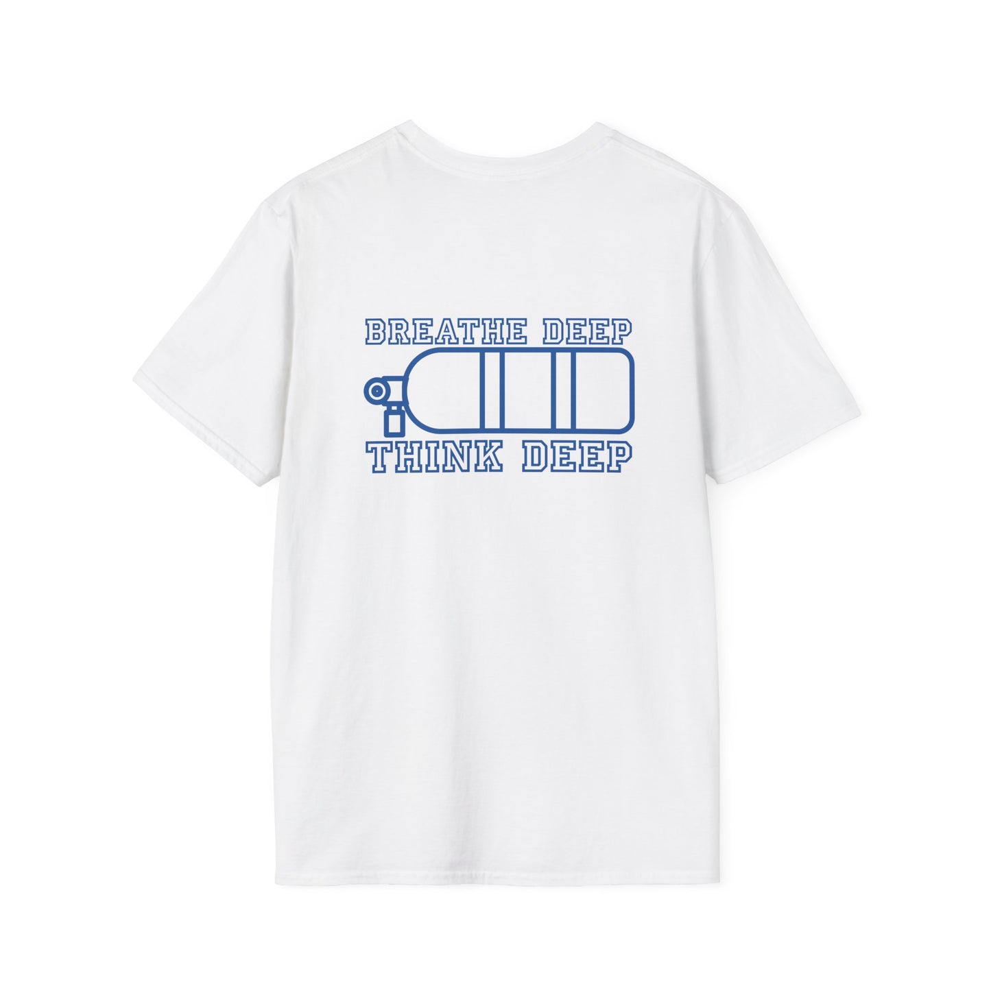 Breathe Deep, Think Deep Scuba T-shirt