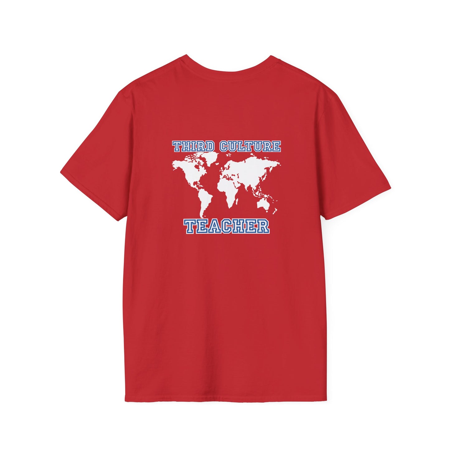 Third Culture Teacher T-shirt