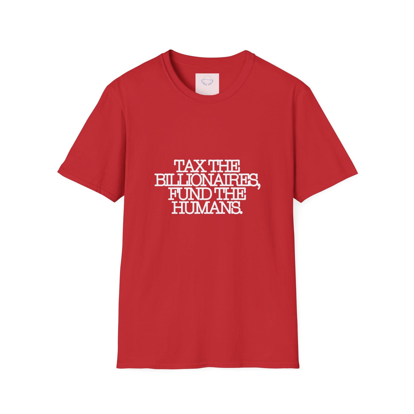 Tax the Billionaires, Fund the Humans T-shirt
