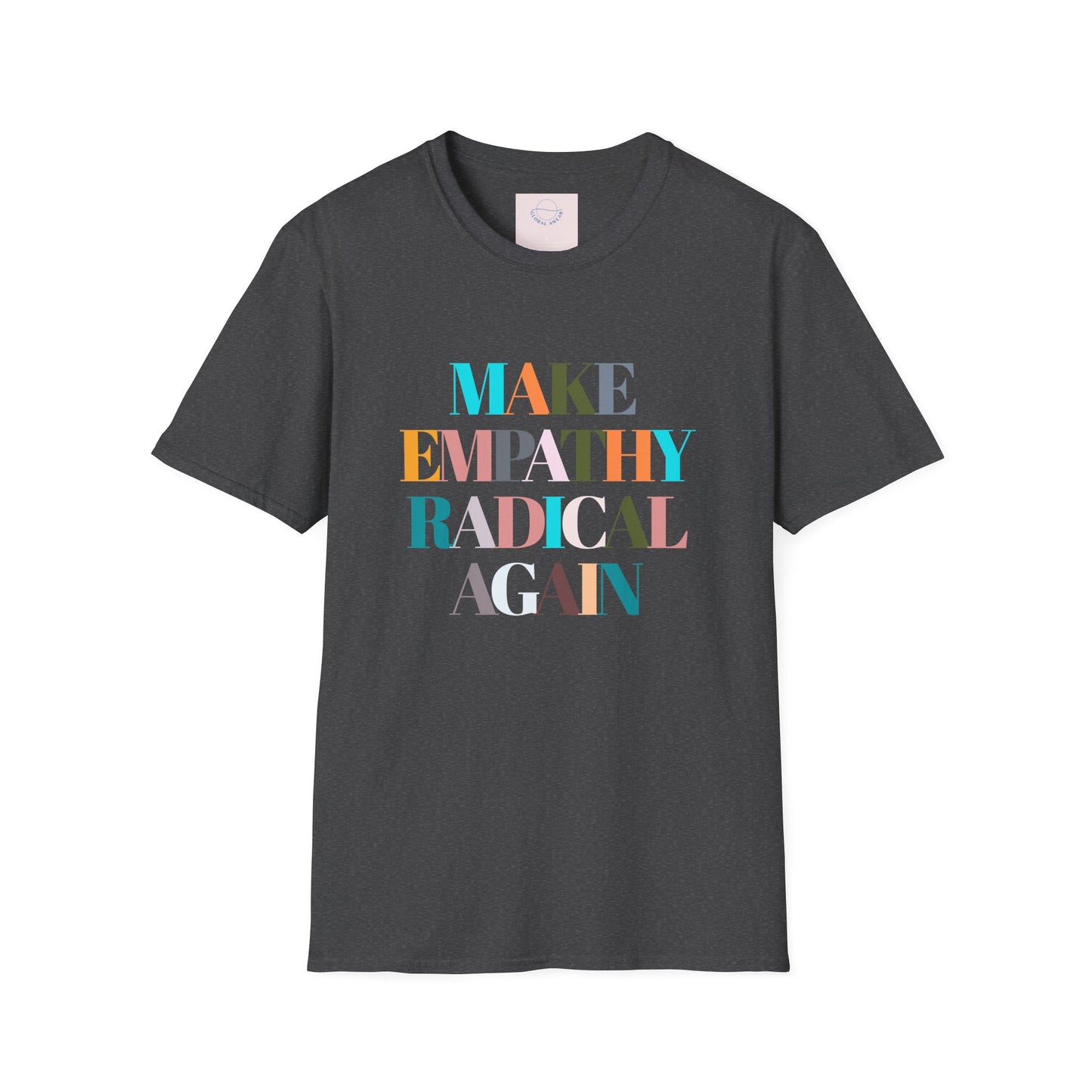 Make Empathy Radical Again T-shirt