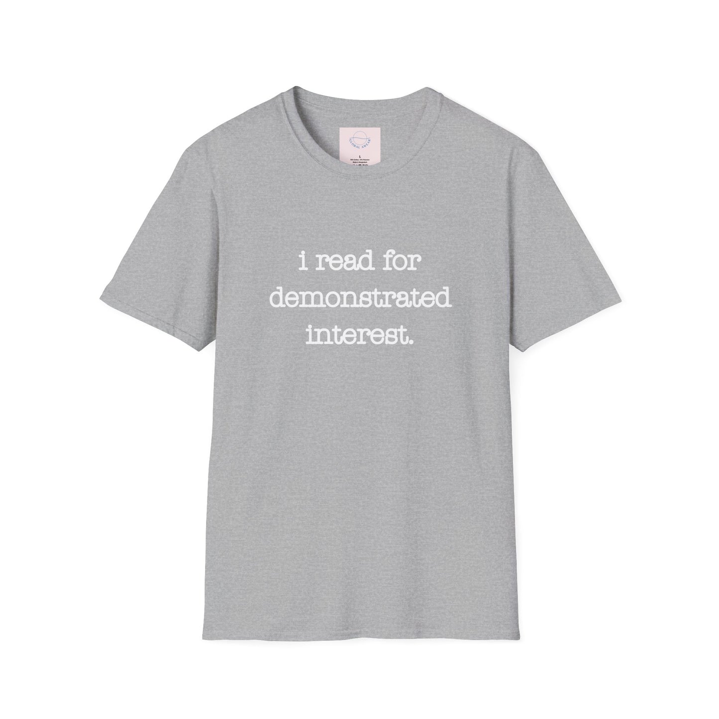 I Read for Demonstrated Need T-shirt