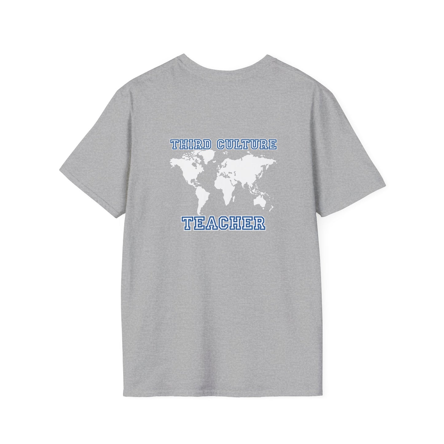 Third Culture Teacher T-shirt