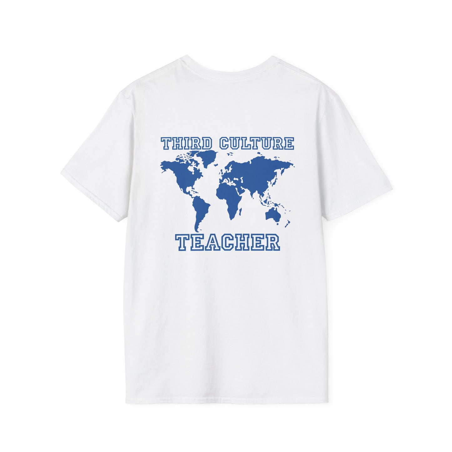 Third Culture Teacher T-shirt
