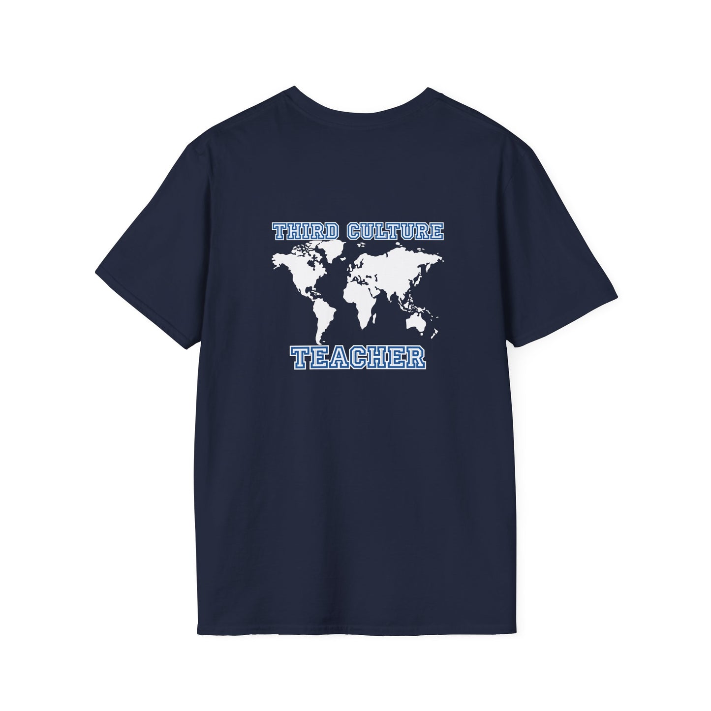 Third Culture Teacher T-shirt