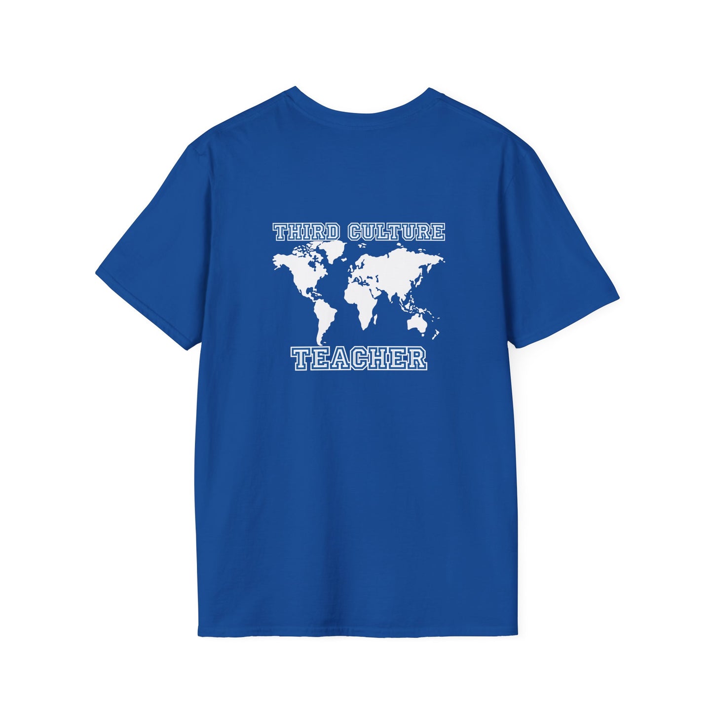 Third Culture Teacher T-shirt