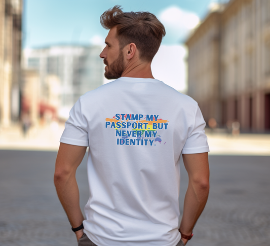 Stamp My Passport, But Not My Identity Tee