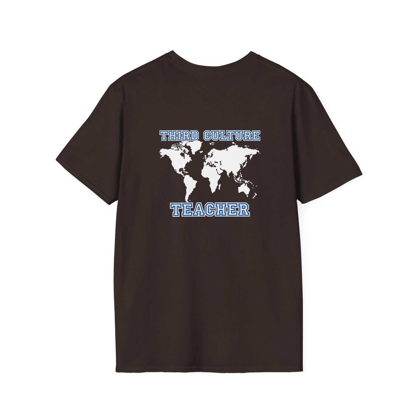 Third Culture Teacher T-shirt