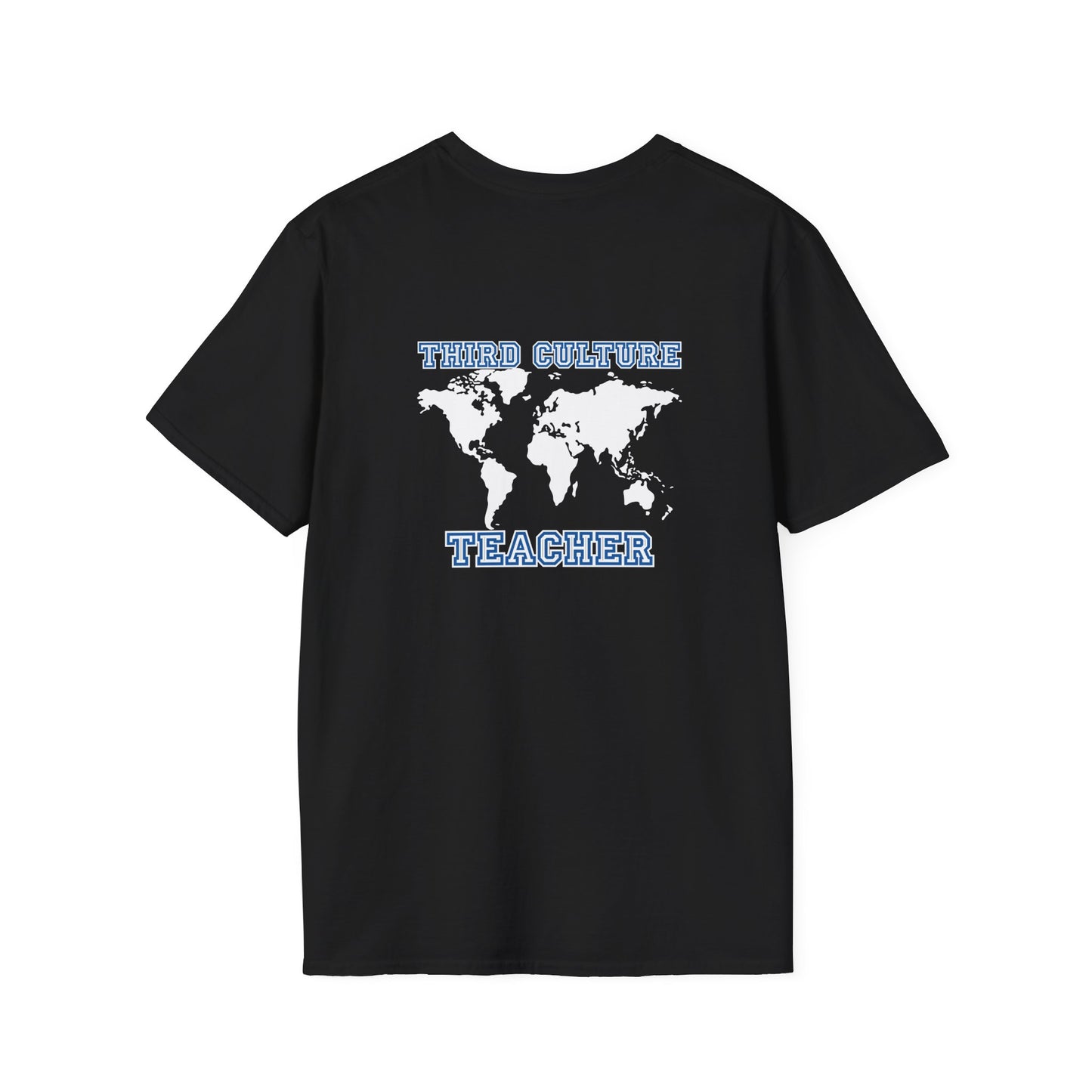 Third Culture Teacher T-shirt