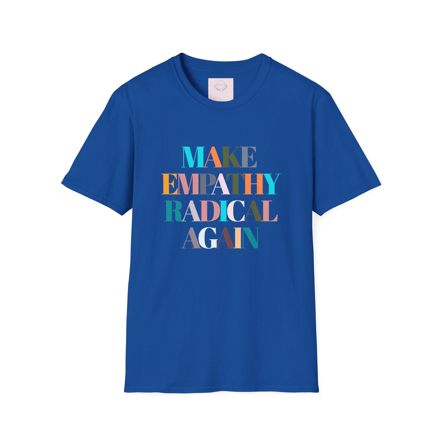 Make Empathy Radical Again T-shirt