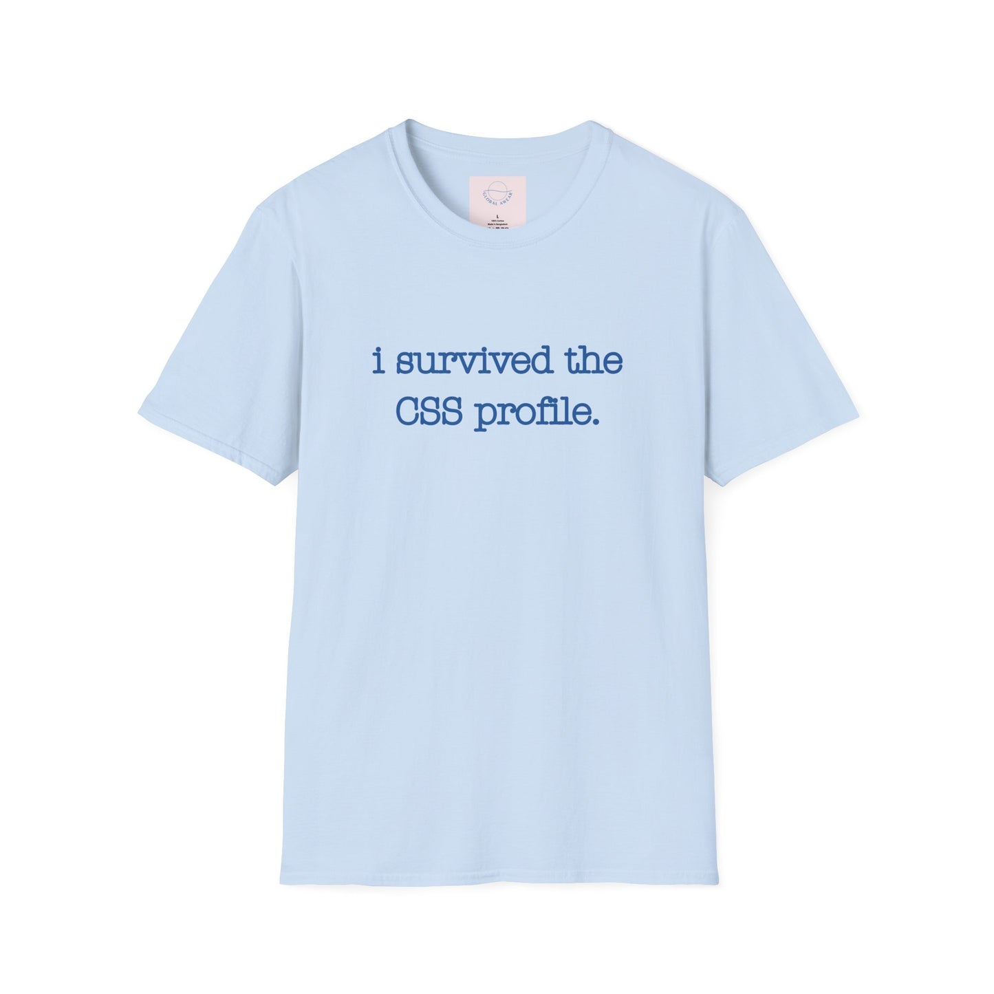 I Survived the CSS Profile T-shirt