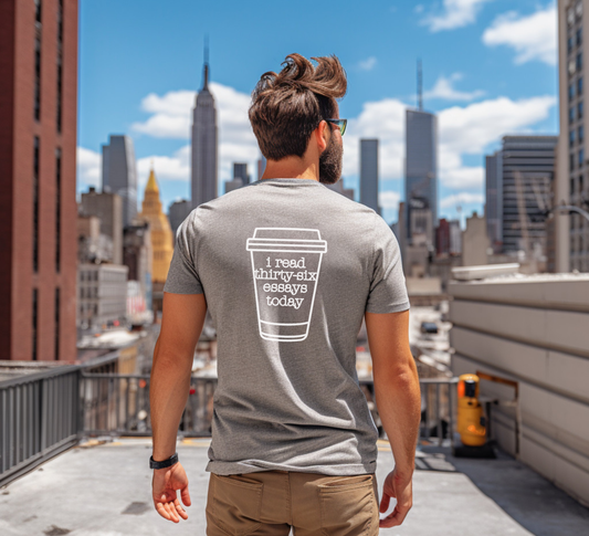 I Read 36 Essays Today Tee