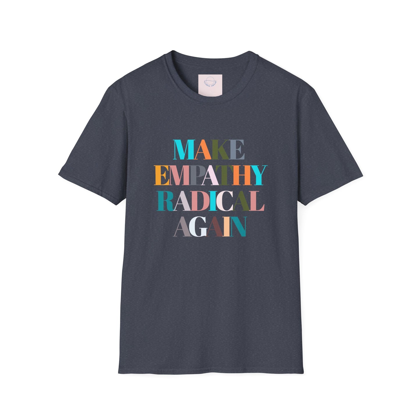Make Empathy Radical Again T-shirt